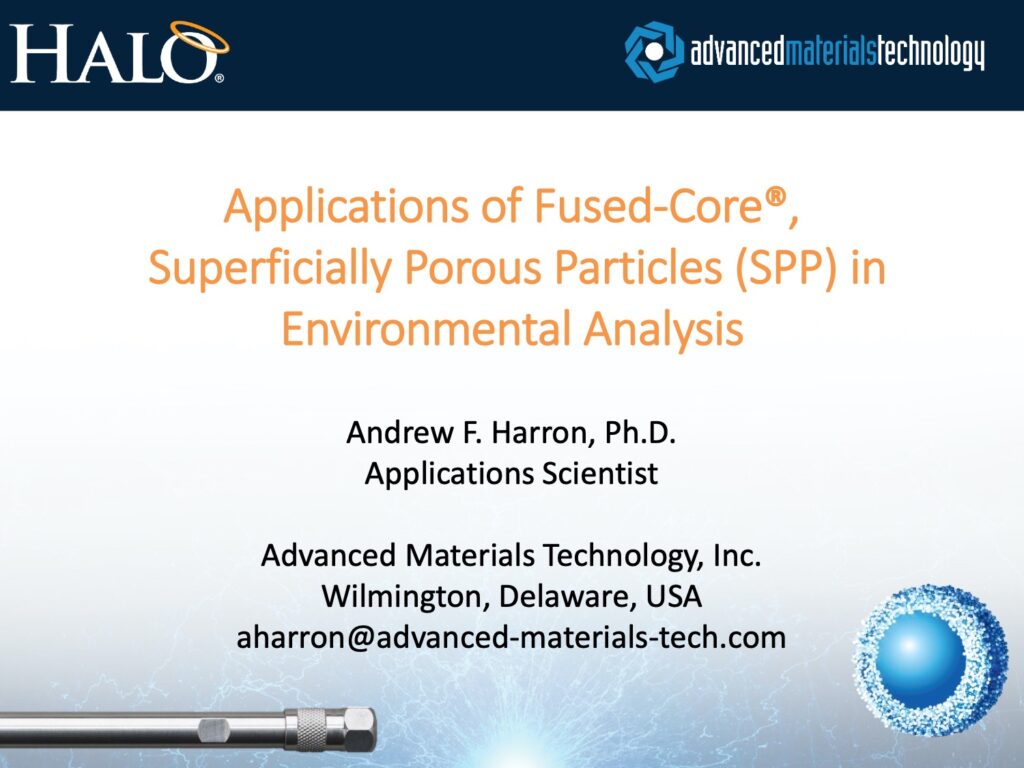 applications of fused-core, superficially porous particles in environmental analysis