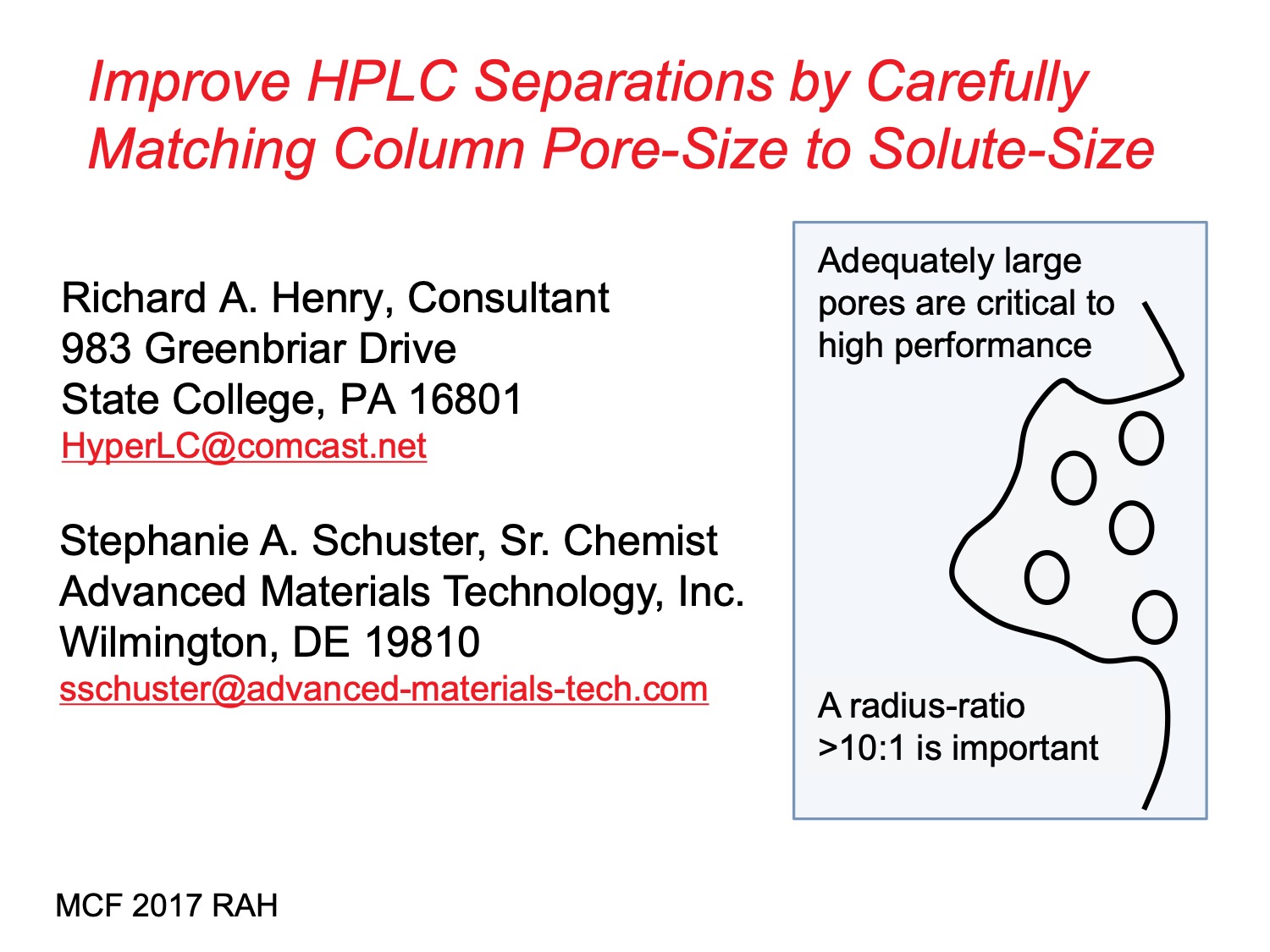 improve hplc separations by carefully matching column pore size to solute size