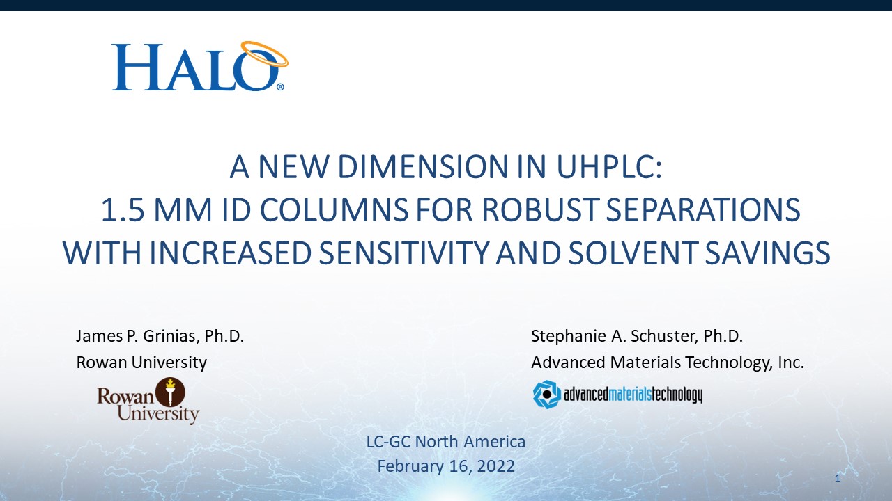 Webinar: A New Dimension in UHPLC: 1.5mm ID Columns for Robust Separations