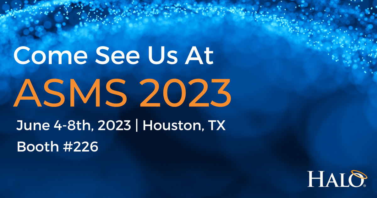 HALO® at ASMS 2023