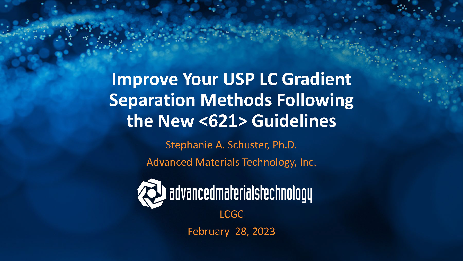 Webinar: Improve Your USP LC Gradient Separation Methods Following the New Guidelines